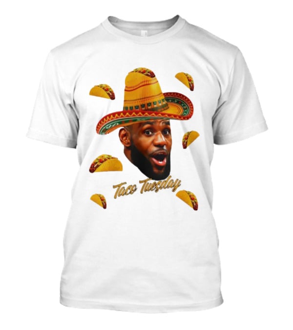 Taco Bell LeBron James Sombrero Taco Tuesday T-Shirt