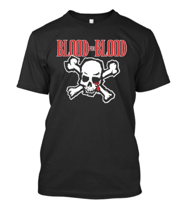 Blood For Blood Skull And Crossbones With Red Accent T-Shirt
