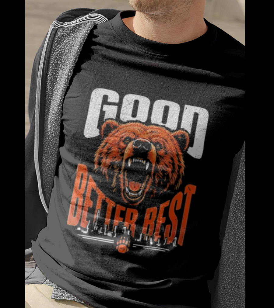 Good Better Rest Chicago Bears Never Let It Rest Football Fan Gear T-Shirt