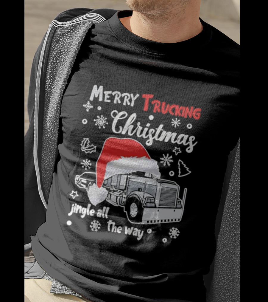 Merry Trucking Christmas Jingle All The Way Santa Hat Snowflakes T-Shirt