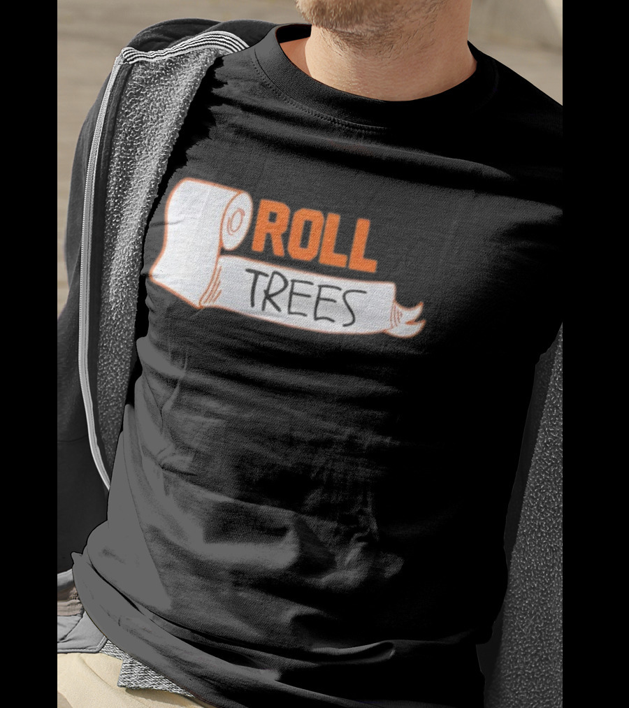 ROLL TREES Toilet Paper Fun Design T-Shirt