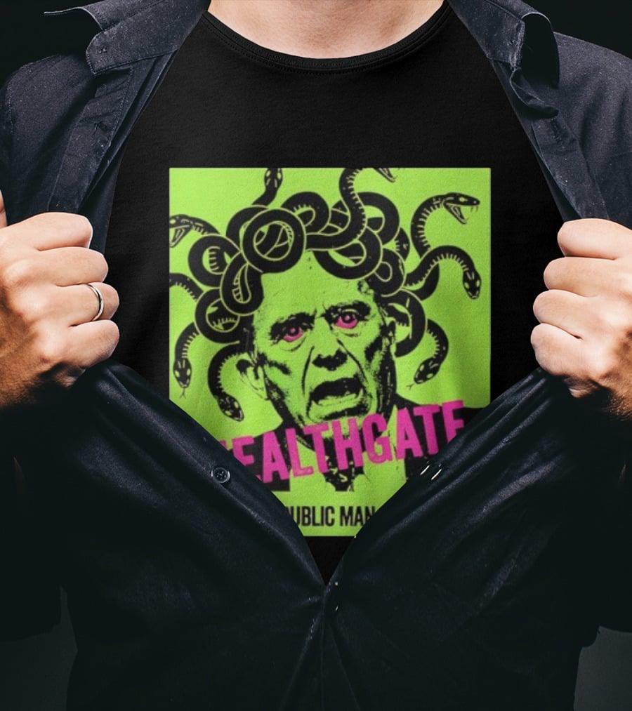 Healthgate Medusa RFK Jr The Public Man-Made Death T-Shirt