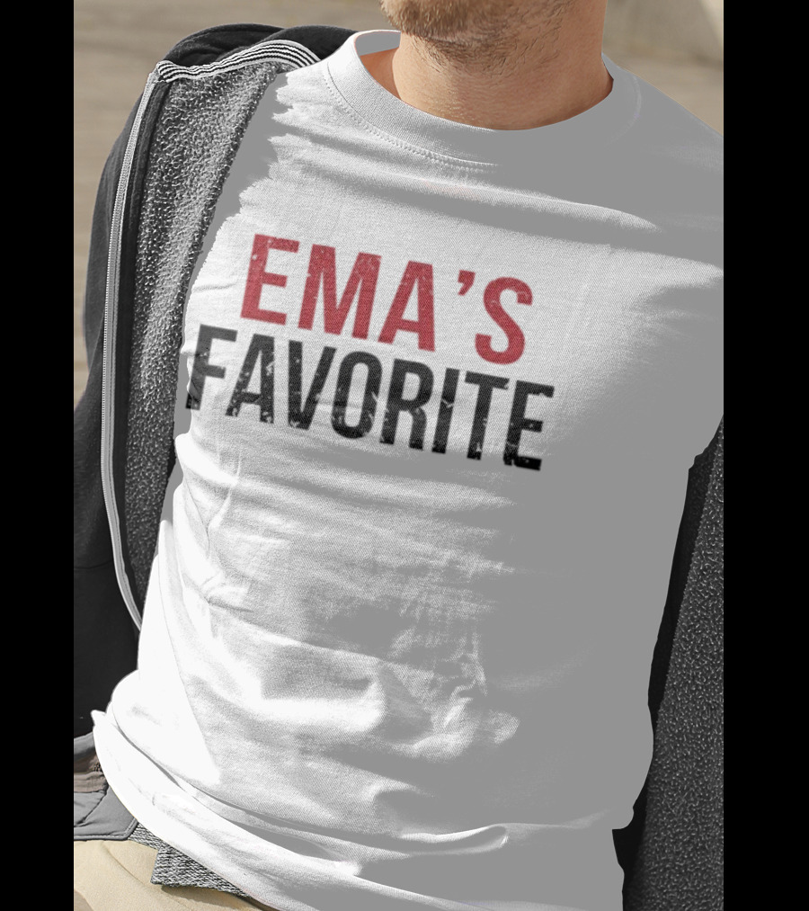 Ema's Favorite Humor Family T-Shirt