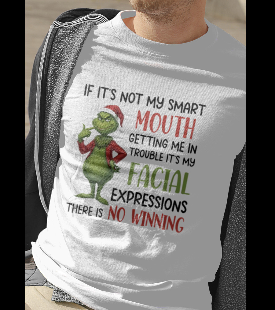 Grinch Smart Mouth Facial Expressions No Winning T-Shirt