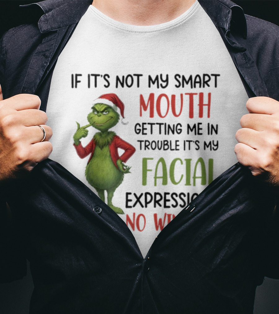 Grinch Smart Mouth Facial Expressions No Winning T-Shirt