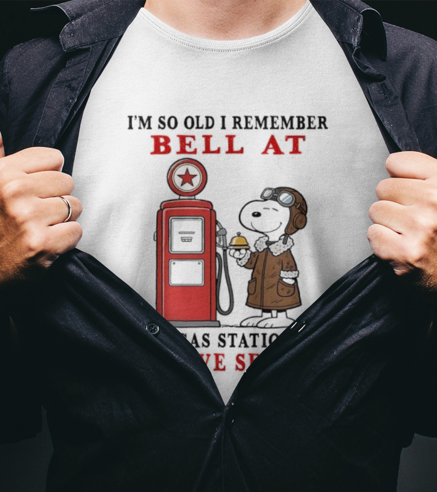Snoopy I'm So Old I Remember Bell At The Gas Station To Receive Service T-Shirt