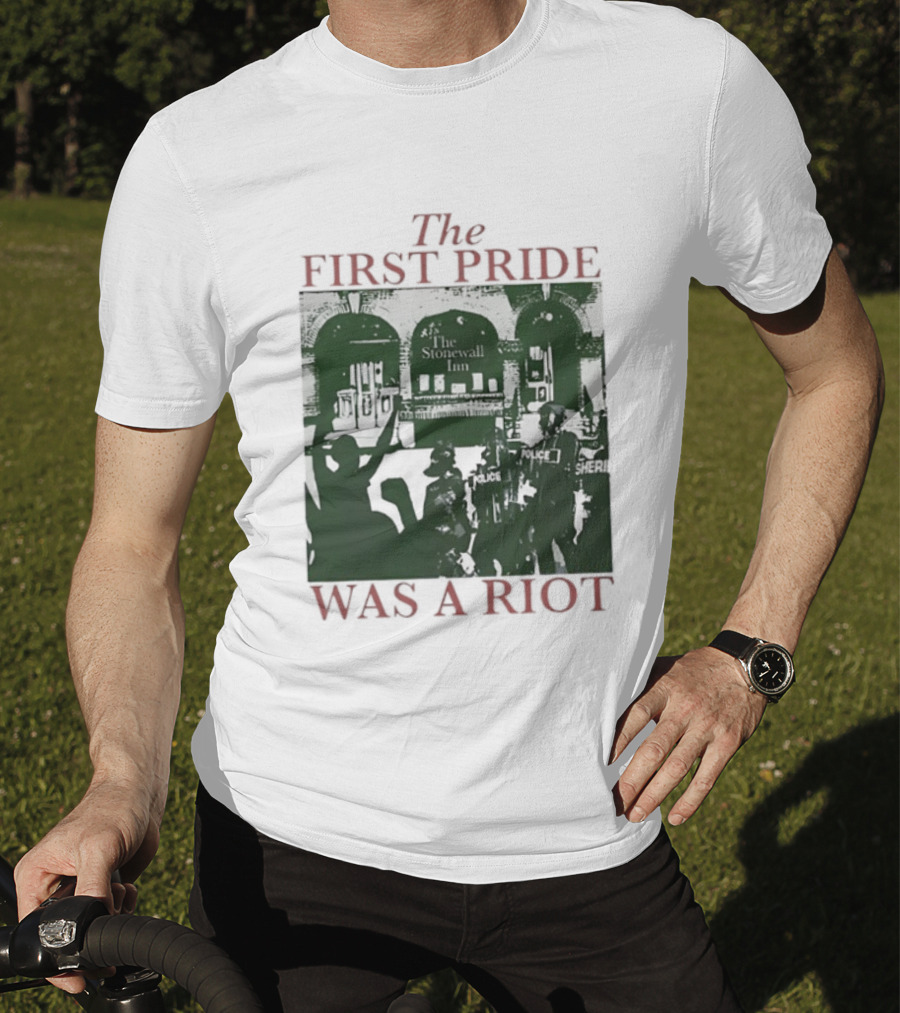 The First Pride Was A Riot Stonewall Inn 1969 Police Sheri T-Shirt
