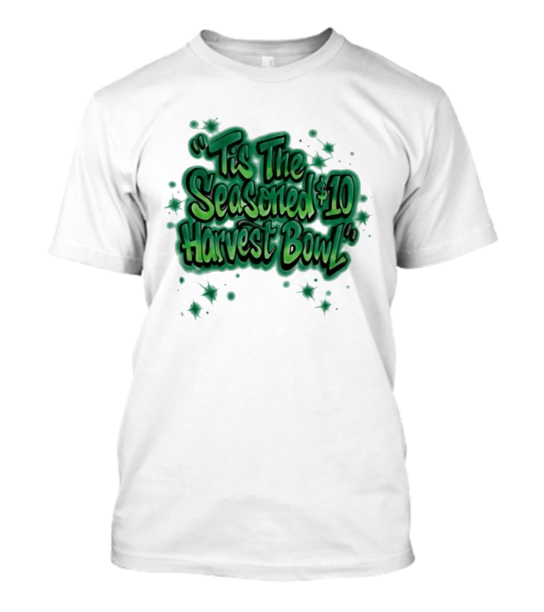 Tis The Seasoned 10 Dollar Harvest Bowl Slogan T-Shirt