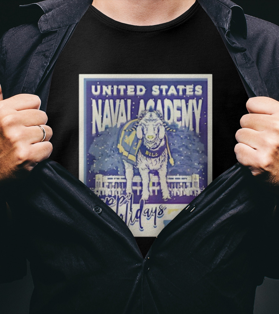 United States Naval Academy Happy Holidays From Bill T-Shirt
