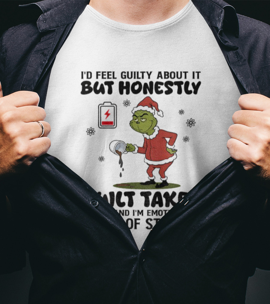 Sad Grinch Santa Hat Low Battery Guilt Takes Effort Emotionally Out Of Stock Christmas T-Shirt