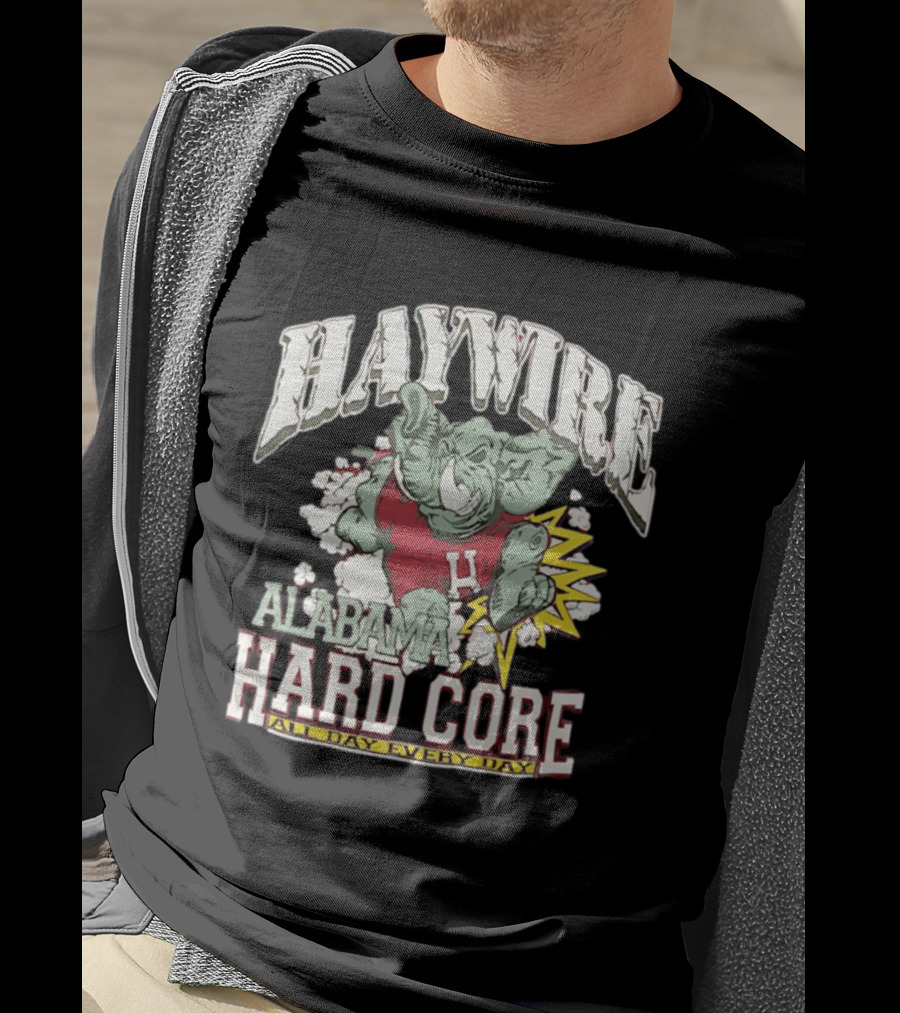 Haywire Alabama Hard Core All Day Every Day Elephant Football Power T-Shirt