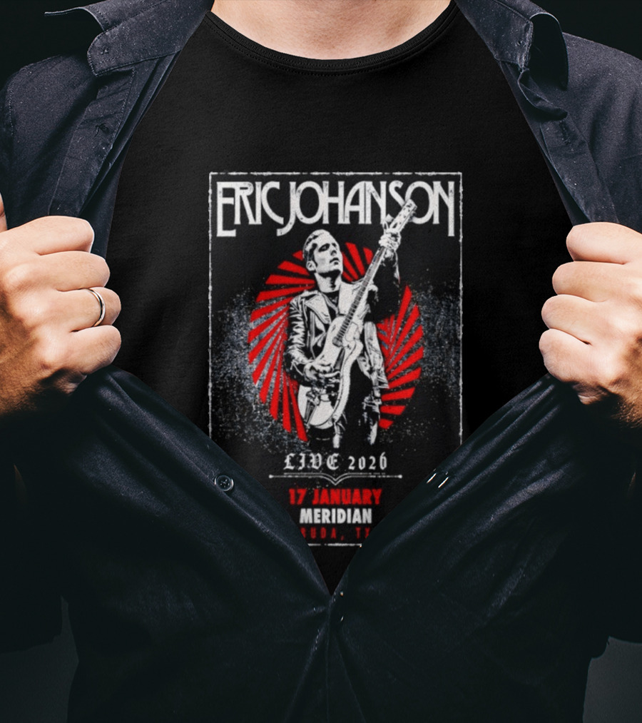Eric Johanson Live 17 January 2026 Meridian Buda TX T-Shirt