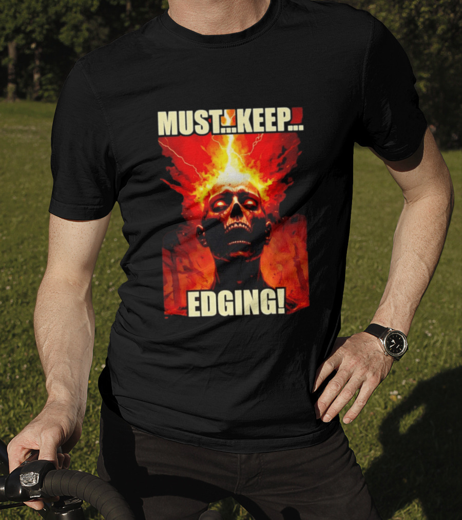 Zombie Must Keep Edging Skull Flames Energy Explosion T-Shirt