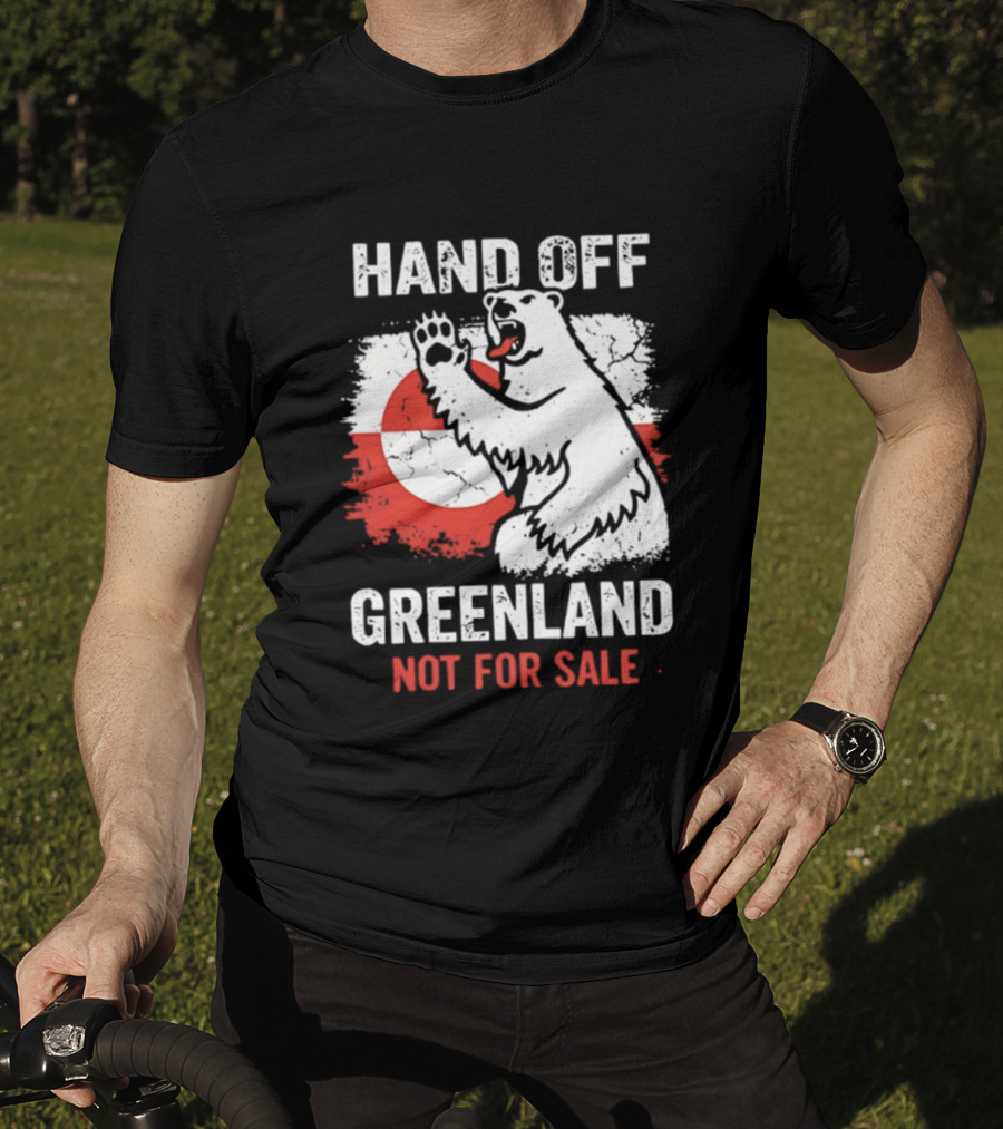 Hand Off Greenland Not For Sale Polar Bear Flag T-Shirt