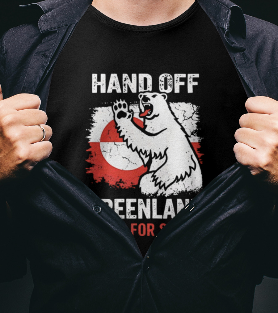 Hand Off Greenland Not For Sale Polar Bear Flag T-Shirt