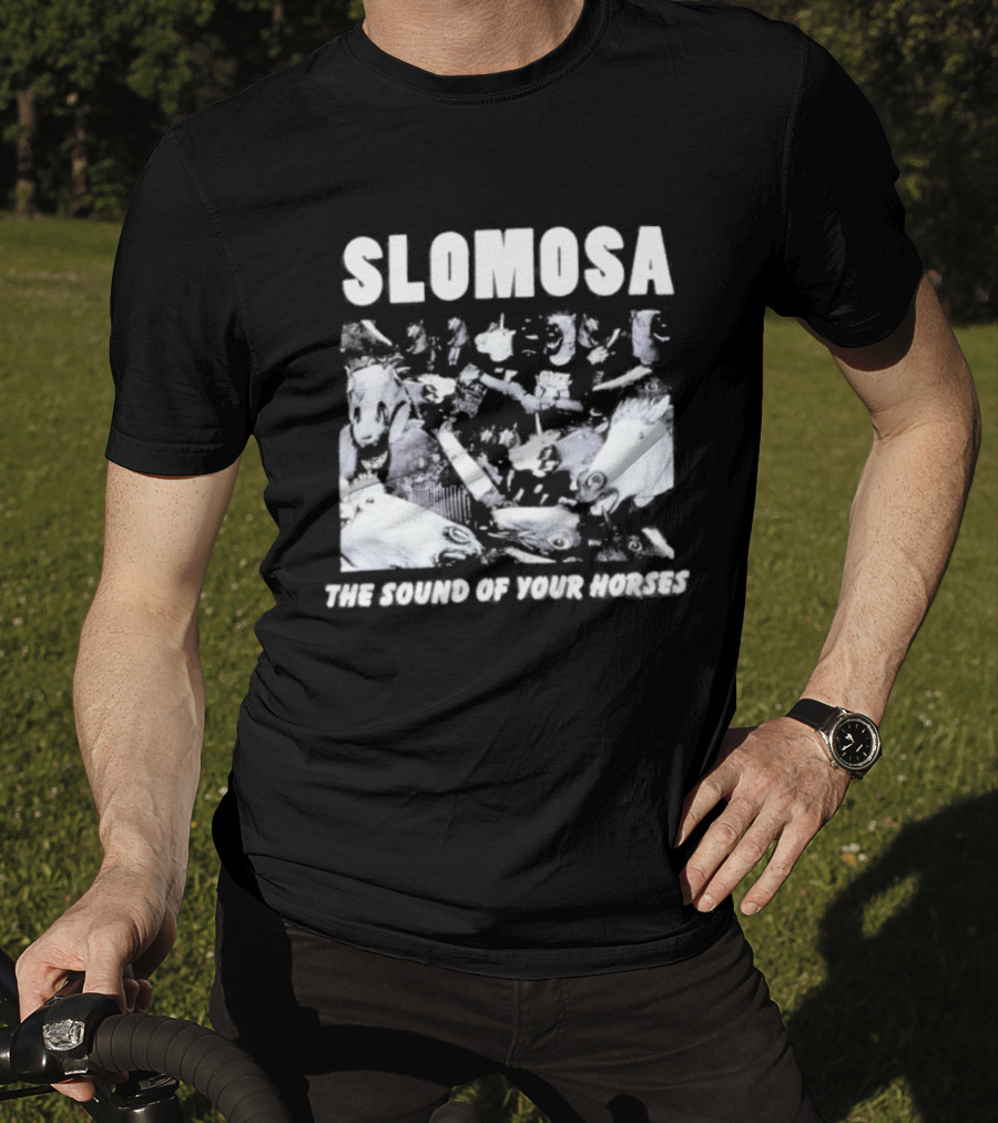 Slomosa The Sound Of Your Horses Mosh Pit T-Shirt