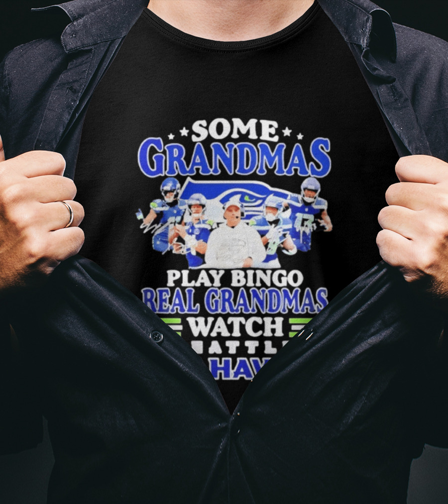 Some Grandmas Play Bingo Real Grandmas Seattle Seahawks T-Shirt