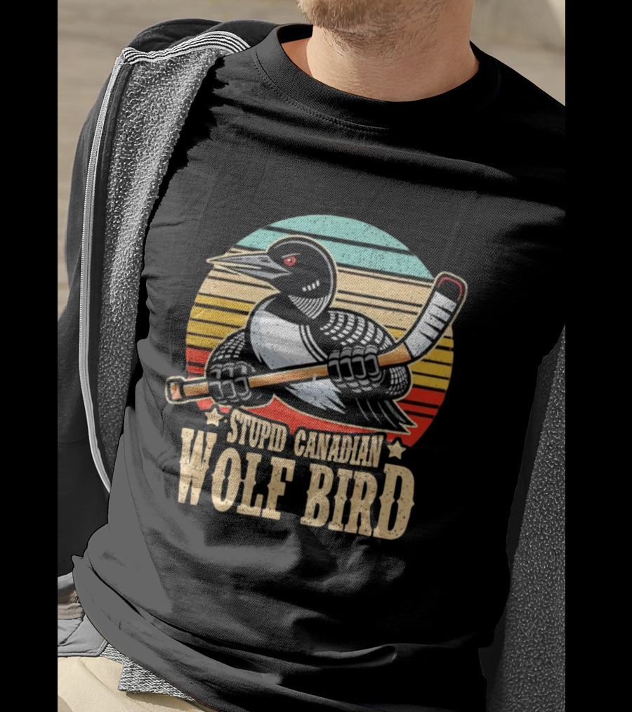 Stupid Canadian Wolf Bird Loon Hockey Meme T-Shirt