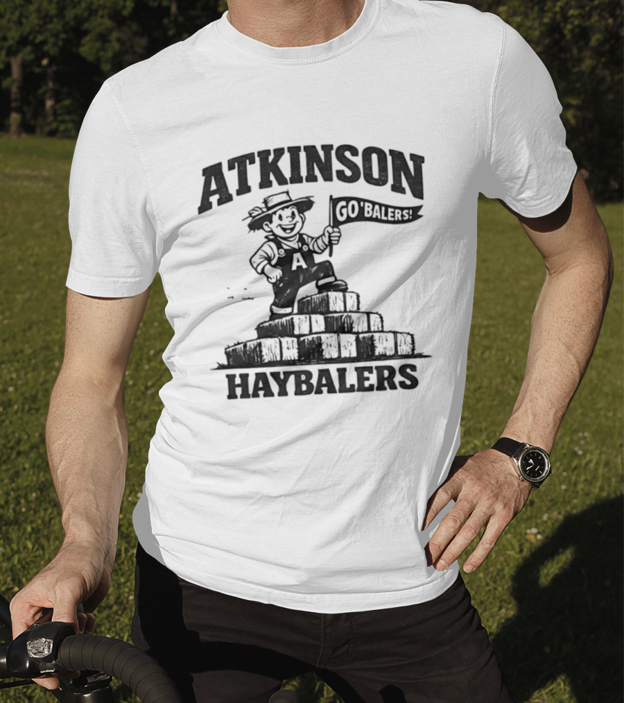 Atkinson Haybalers Go Balers Flag Farmer On Hay Bales T-Shirt
