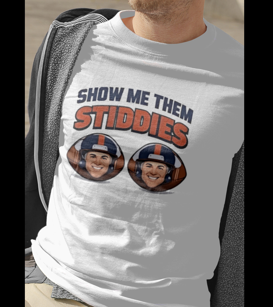 Denver Broncos Show Me Them Stiddies Football Helmets Faces T-Shirt
