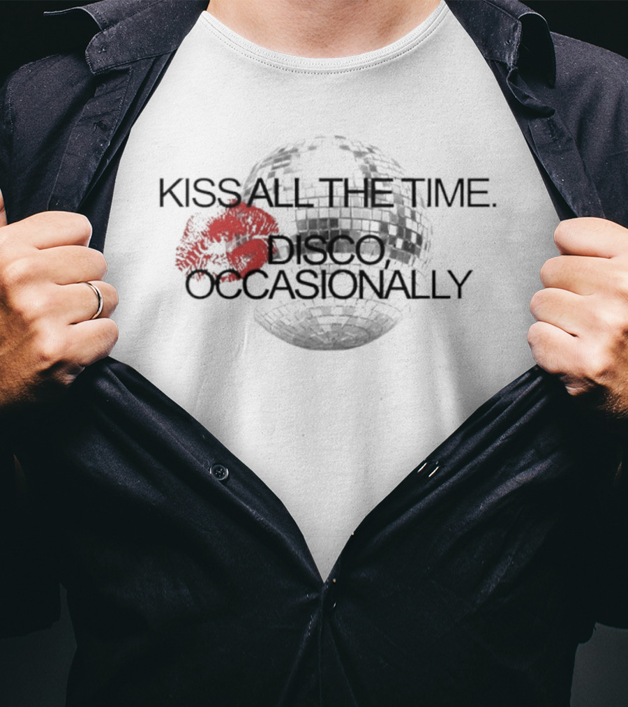 Kiss All The Time Disco Occasionally Ball Red Lips Disco Ball T-Shirt