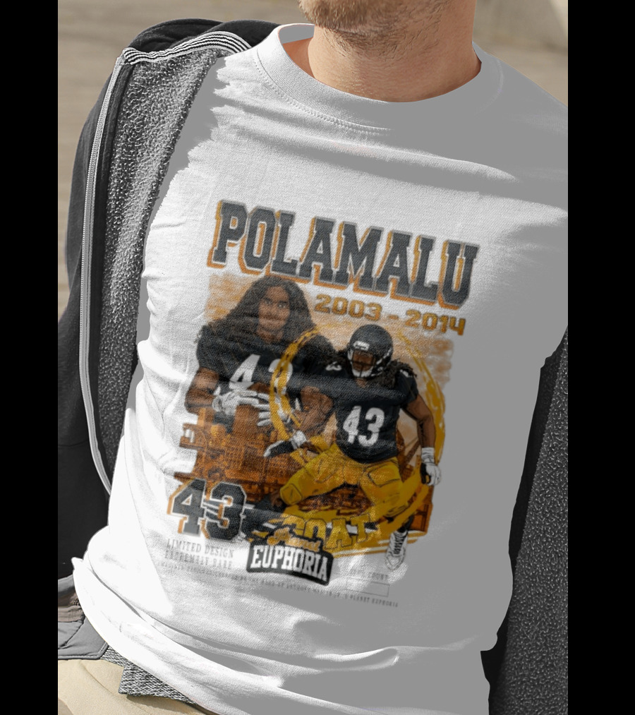 Polamalu 43 Planet Euphoria 2003 2014 GOAT Steelers T-Shirt