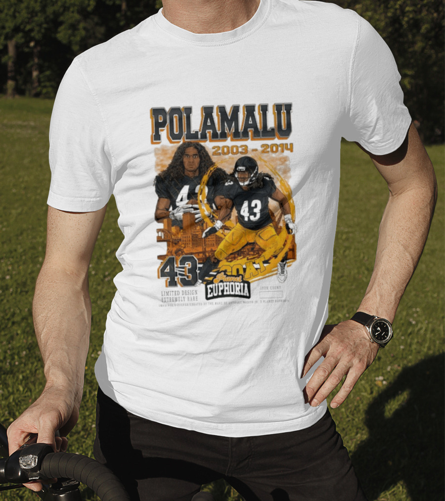 Polamalu 43 Planet Euphoria 2003 2014 GOAT Steelers T-Shirt