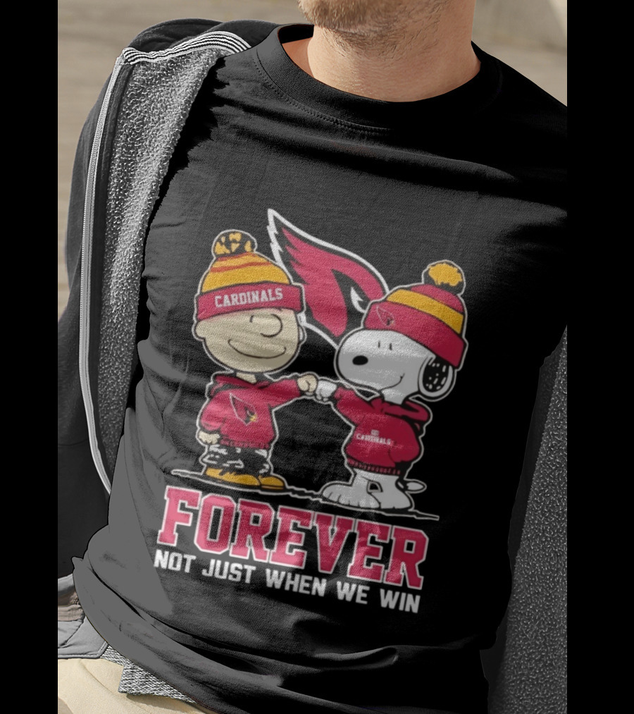 Peanut Snoopy Charlie Brown Cardinals Forever Not Just When We Win T-Shirt