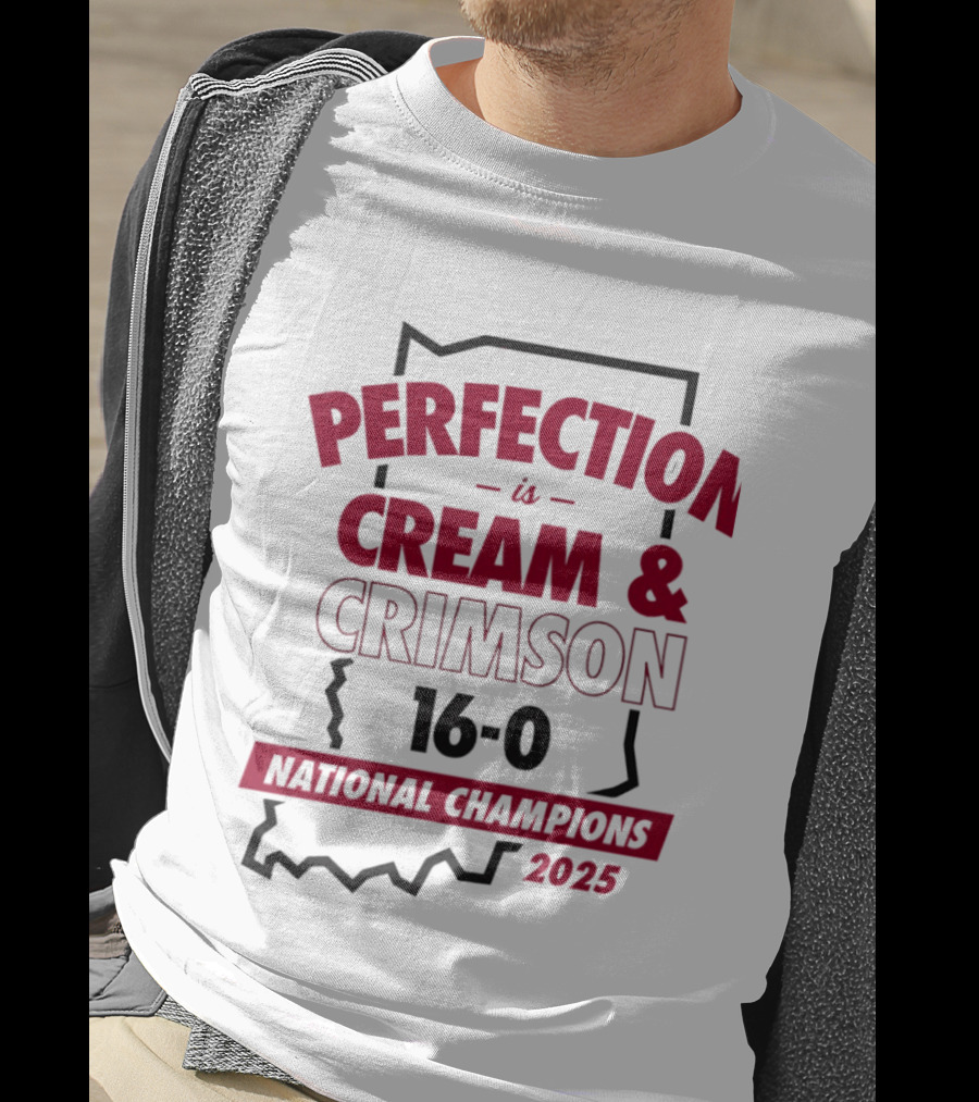 Indiana Hoosiers 2025 Perfection Is Cream And Crimson 16 0 National Champions T-Shirt