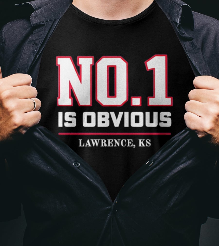 No 1 Is Obvious Lawrence KS T-Shirt
