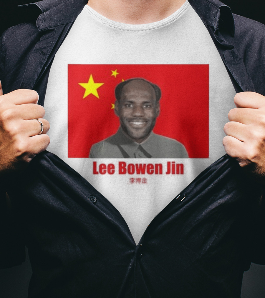 China Flag Parody Lee Bowen Jin Lebron James T-Shirt