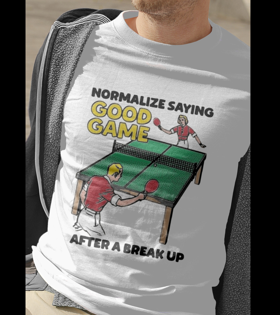 Normalize Saying Good Game After A Break Up Retro Table Tennis T-Shirt