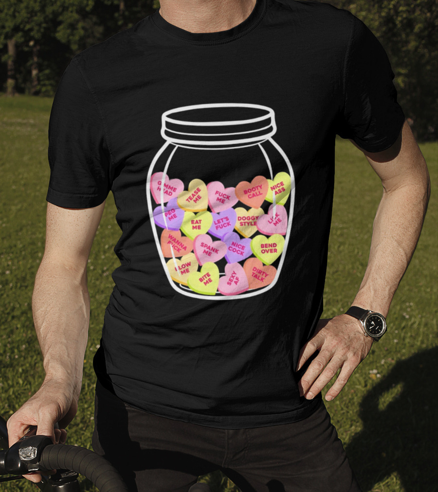 Candy Hearts Jar NSFW Explicit Phrases Collection T-Shirt