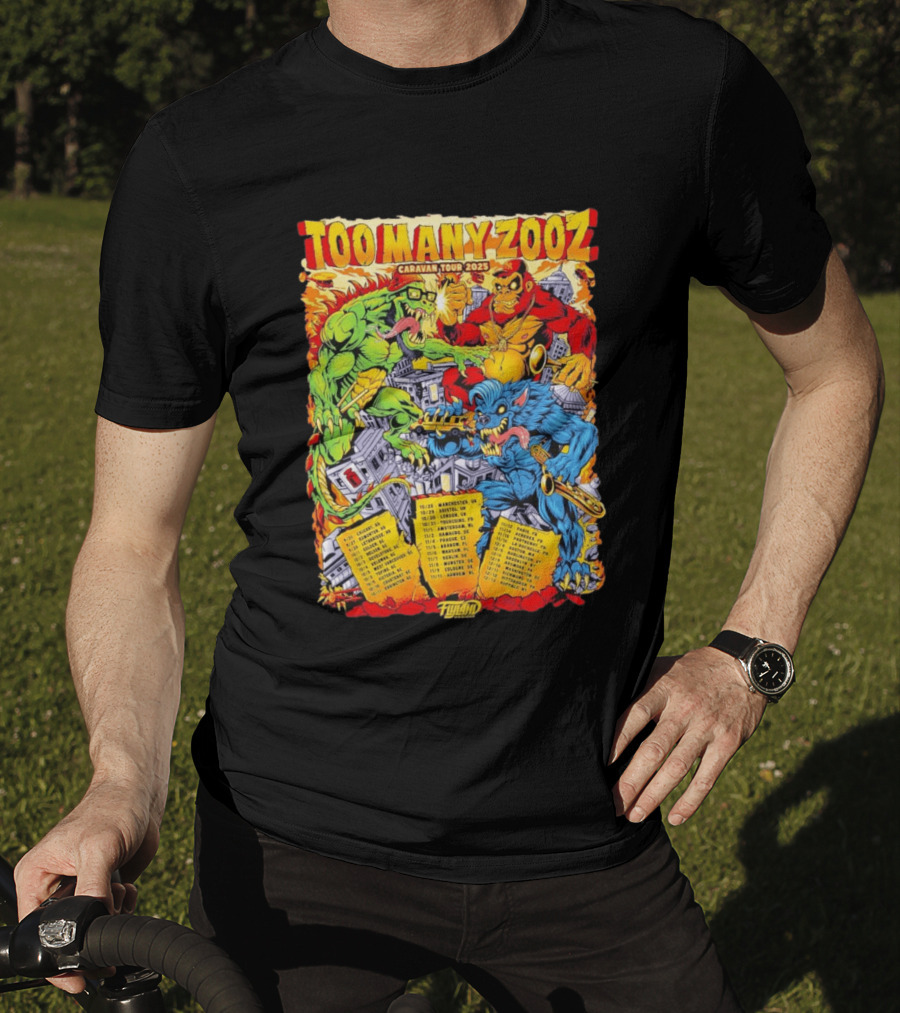 Too Many Zooz Caravan Tour 2025 Cities Monster Theme Music Band T-Shirt