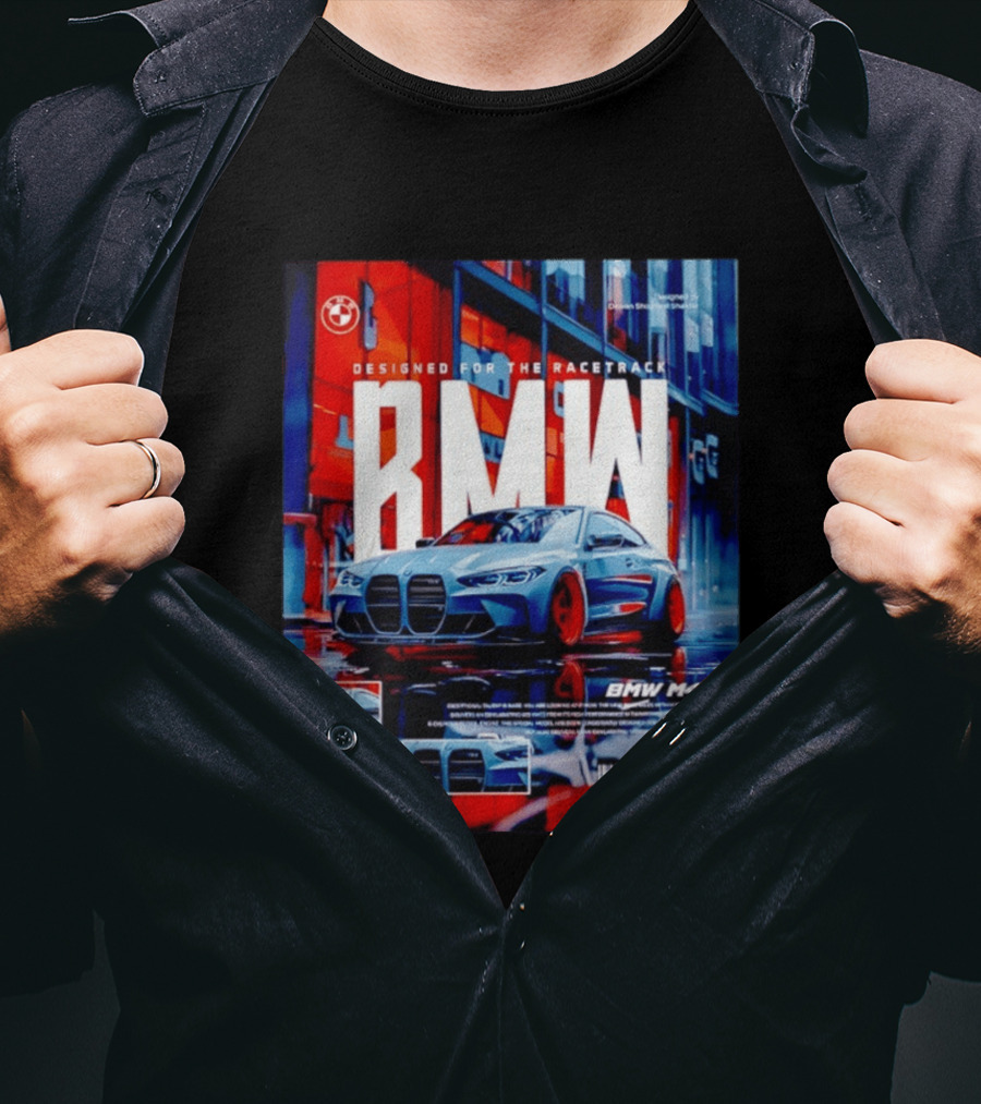 BMW M4 Designed For The Racetrack High Performance T-Shirt