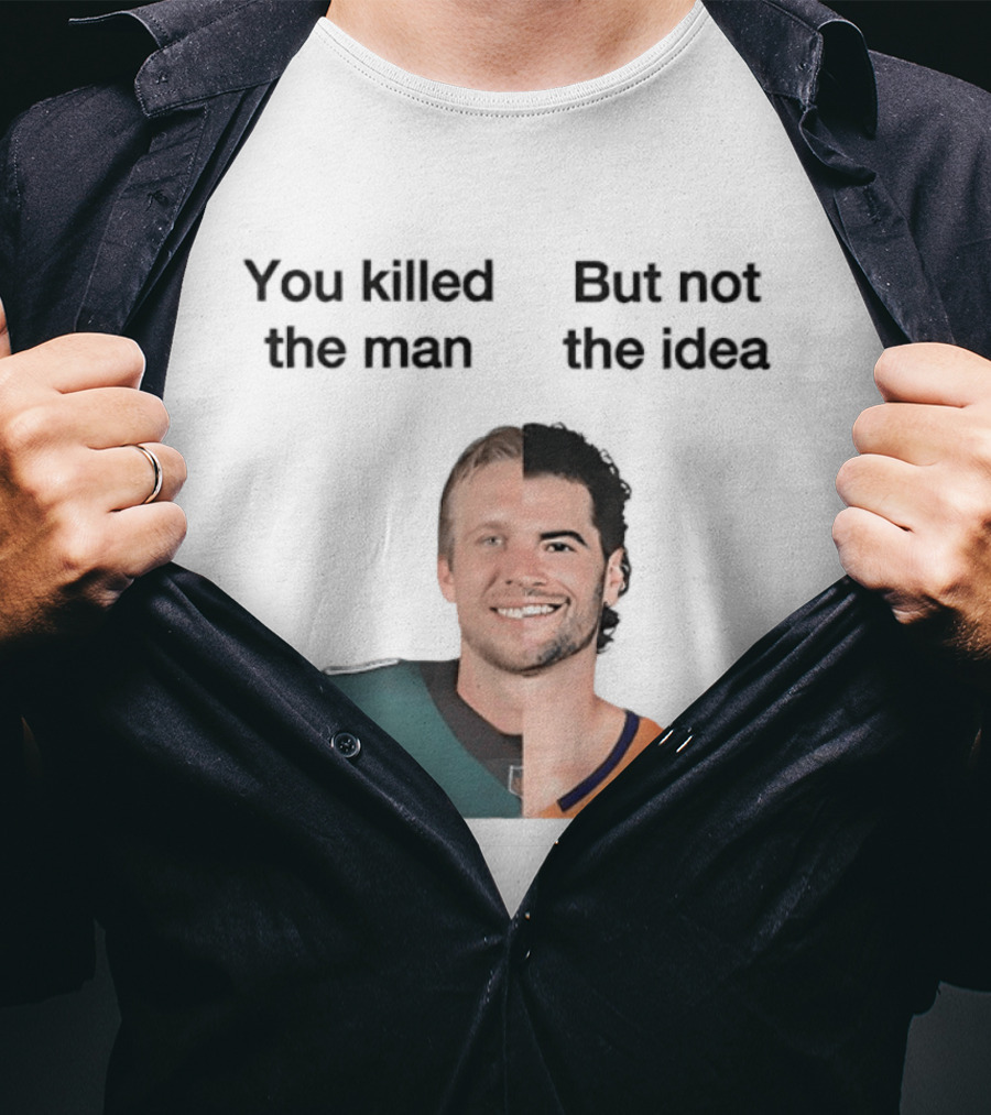 You Killed The Man But Not The Idea Split Football Jerseys T-Shirt