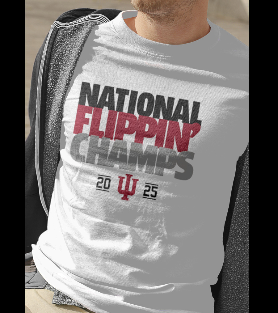 Indiana National Flippin' Champs 2025 IU T-Shirt