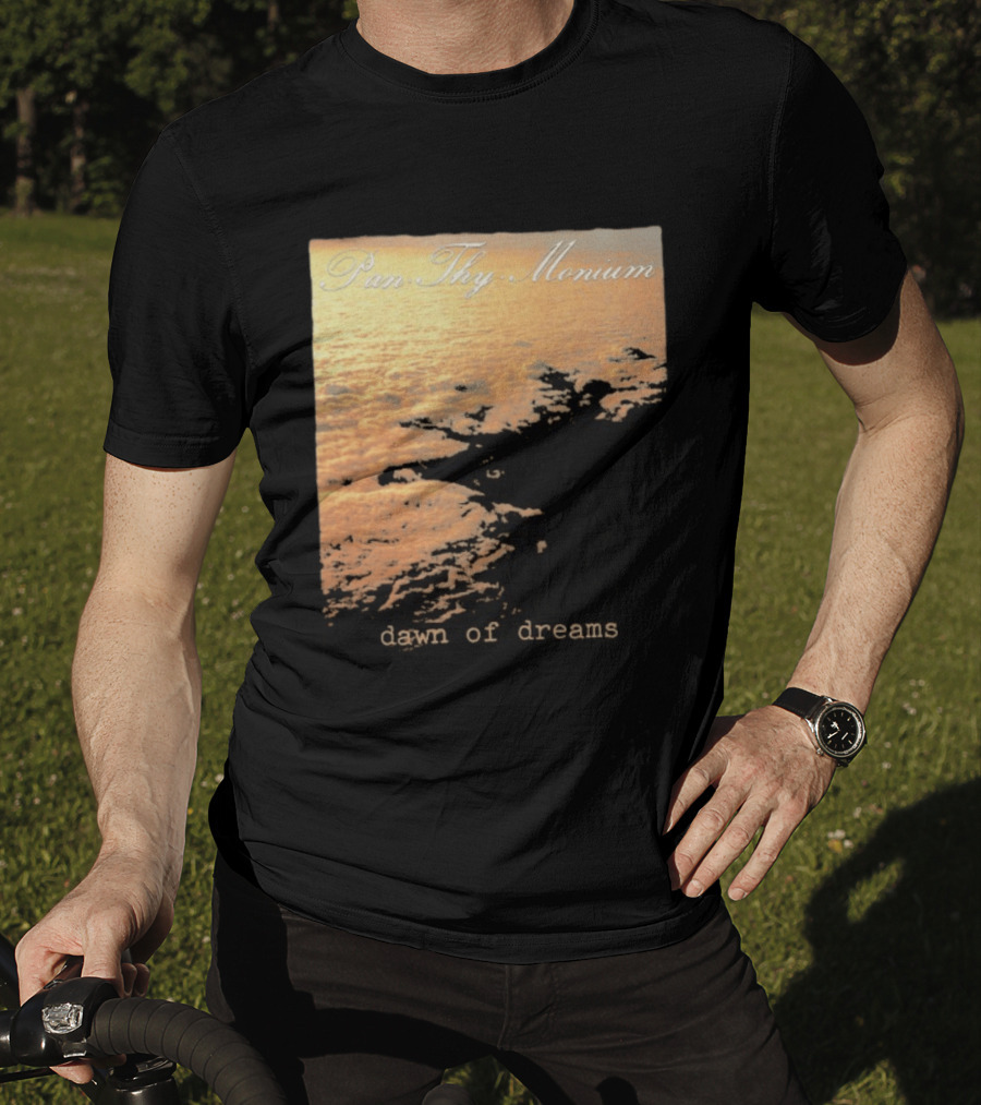 Pan Thy Monium Dawn Of Dreams Clouds Landscape T-Shirt