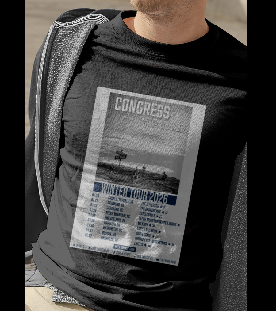 Congress The Band Winter Tour 2026 Charlottesville Richmond Carrboro Beech Mountain Philadelphia Brooklyn Washington Boston Nashville T-Shirt