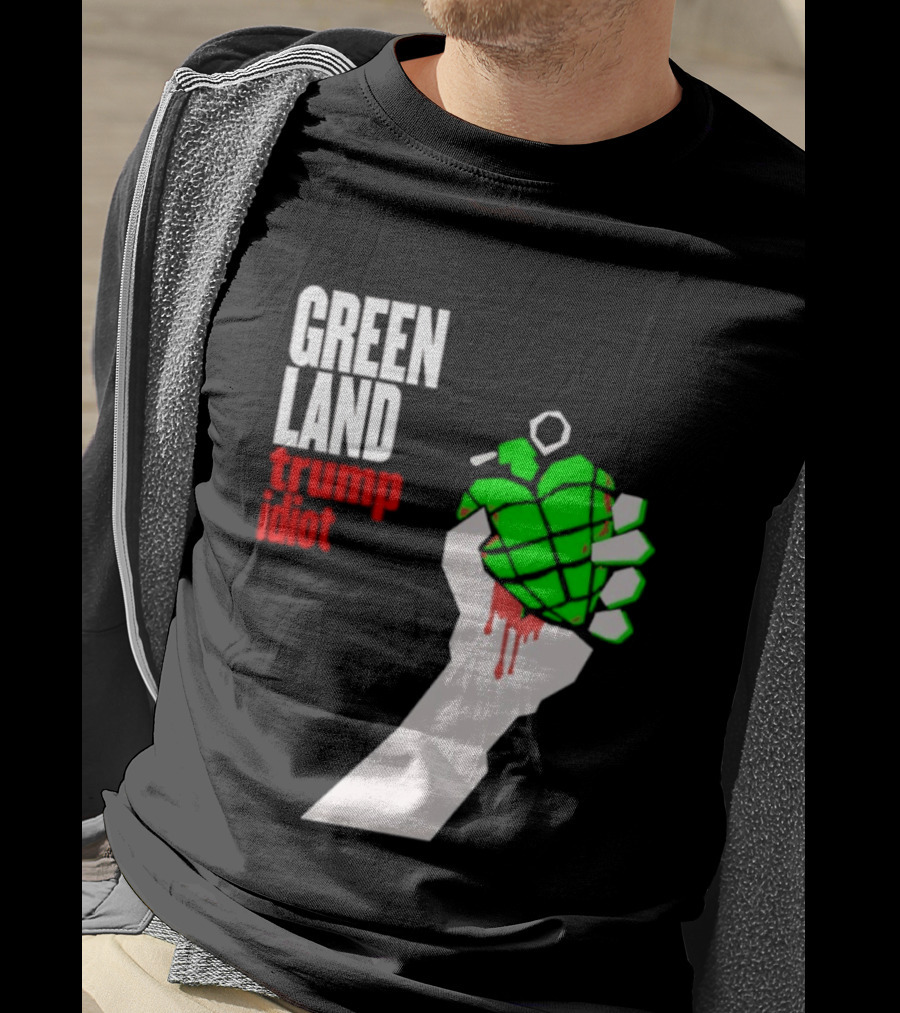 Greenland Green Day Trump Idiot Hand T-Shirt