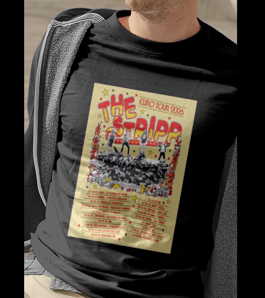 The Stripp Euro Tour 2026 Concert Cities And Dates List T-Shirt