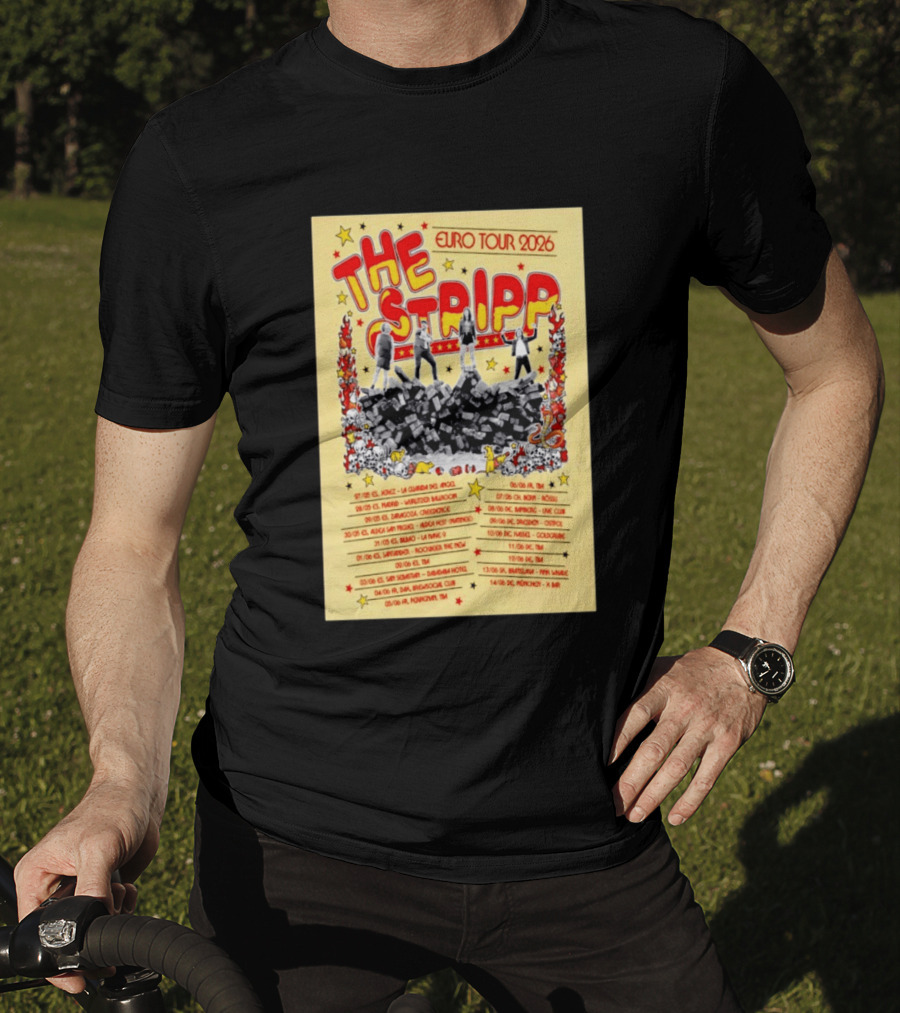 The Stripp Euro Tour 2026 Concert Cities And Dates List T-Shirt