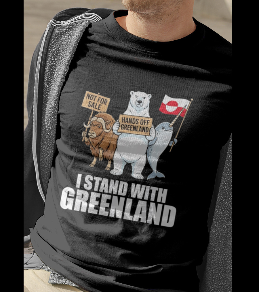 I Stand With Greenland Hands Off Greenland Not For Sale Flag Support Greenlanders T-Shirt