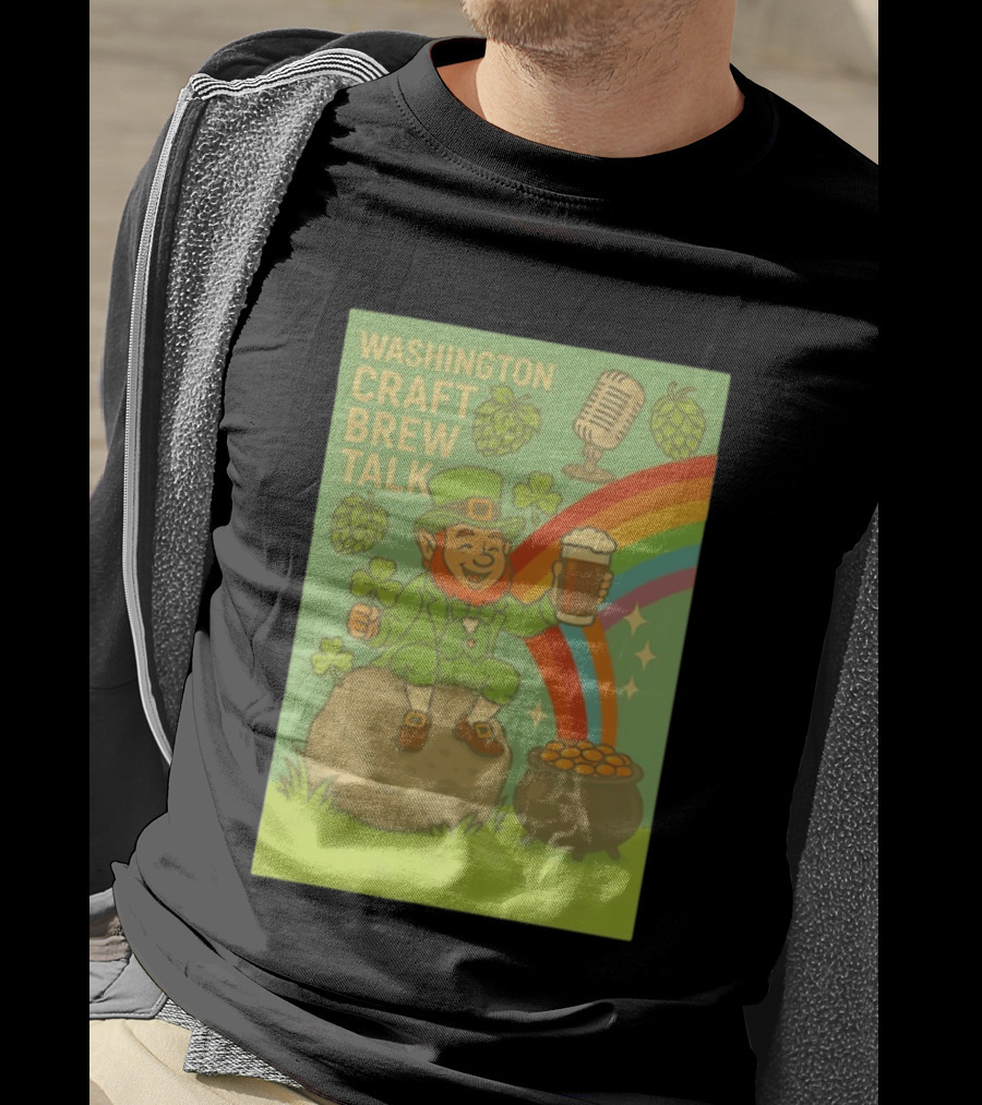 Washington Craft Brew Talk St Patrick's Day Leprechaun Rainbow Clover Hops Beer Celebration T-Shirt