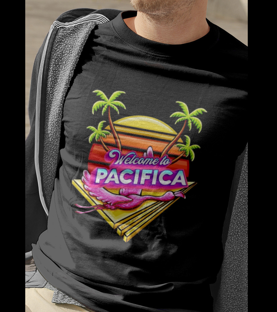 Welcome To Pacifica Flamingo Sunset Palms T-Shirt