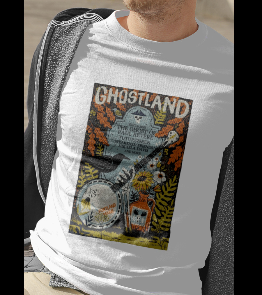 Ghostland Sept 6 2026 The Ghost Of Paul Revere Futurebirds Weakened Friends Mikaela Davis Portland Maine T-Shirt