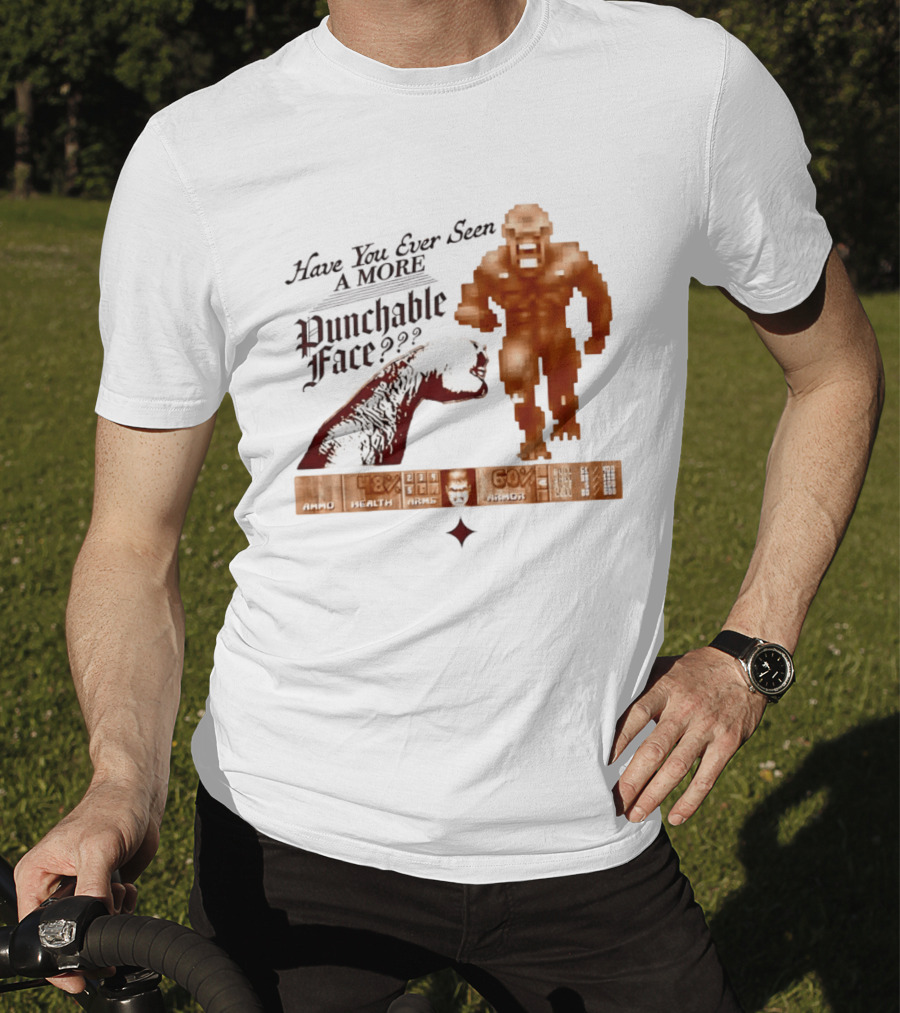 Have You Ever Seen A More Punchable Face Arad Health Wars Doom Video Game Reference T-Shirt