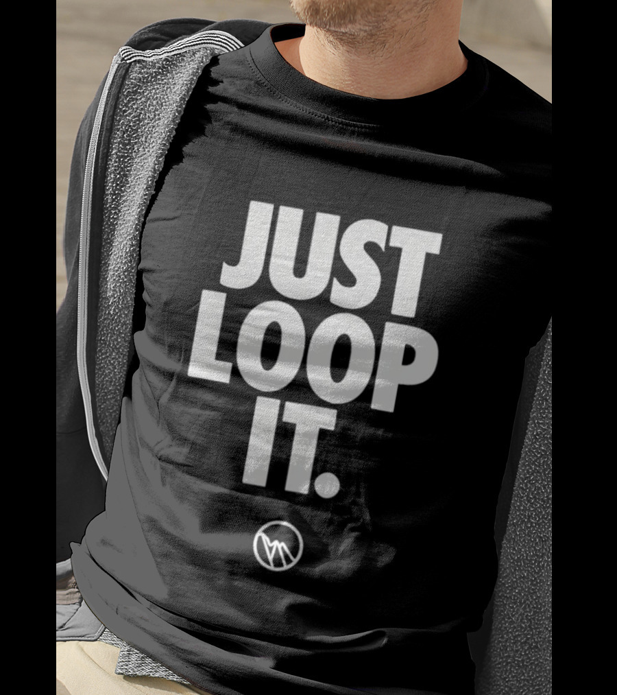 Just Loop It Minimalist T-Shirt