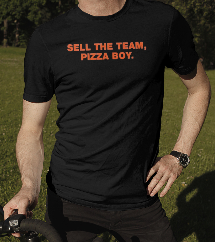 Sell The Team Pizza Boy T-Shirt