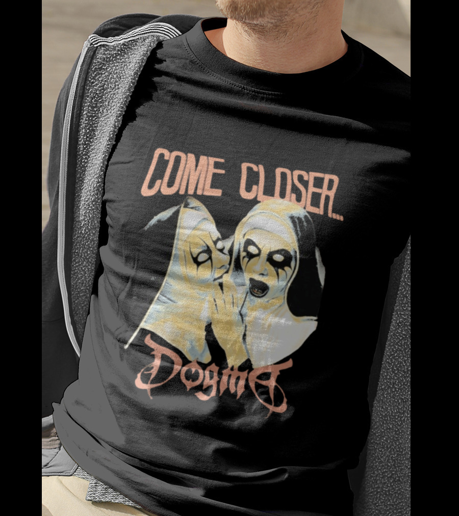 Come Closer Dogma Nuns T-Shirt